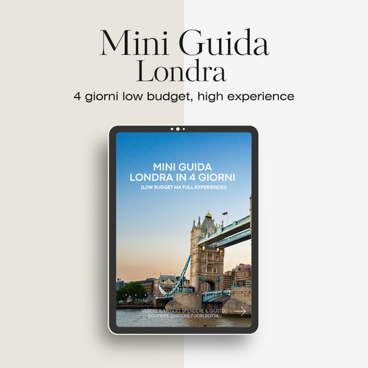 Mini guida di Londra – 4 giorni low budget, alta esperienza